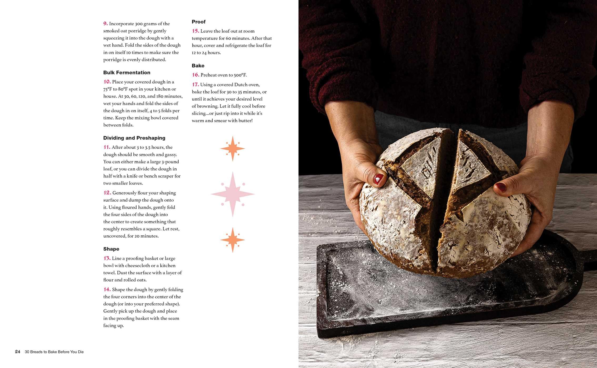 30 Breads to Bake Before You Die: The World's Best Sourdough, Croissants, Focaccia, Bagels, Pita, and More from Your Favorite Bakers (Including Dominique Ansel, Duff Goldman, and Deb Perelman)