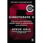 Directorate S: The C.I.A. and America's Secret Wars in Afghanistan and Pakistan