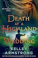 Death at a Highland Wedding: A Rip Through Time Novel (Rip Through Time Novels Book 4) book cover