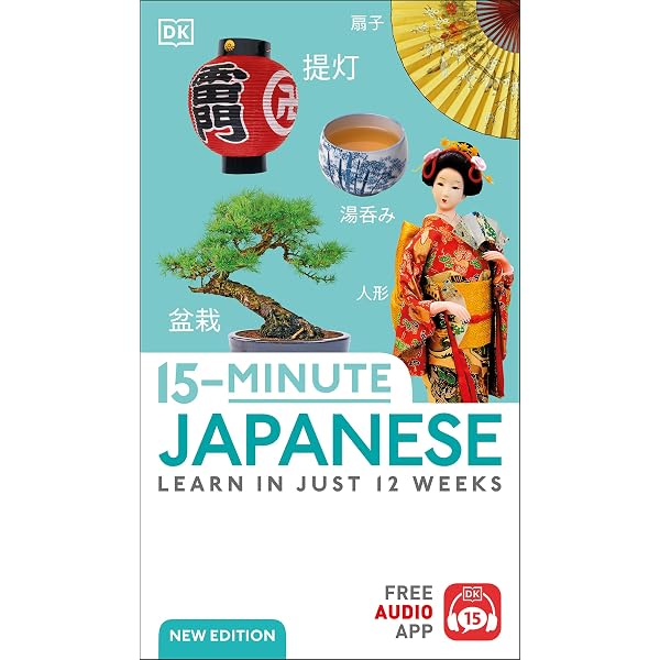 15-Minute Mandarin Chinese: Learn in Just 12 Weeks (DK 15-Minute