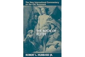 The Book of Ruth (New International Commentary on the Old Testament (NICOT))