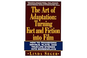 The Art of Adaptation: Turning Fact and Fiction into Film (Owl Books)