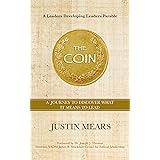 The Coin: A Journey to Discover What it Means to Lead