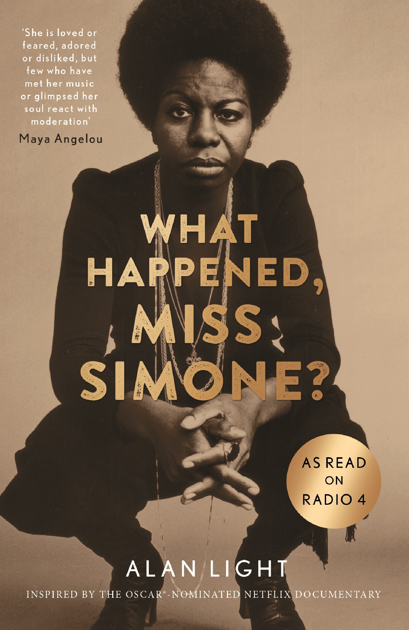 What Happened Miss Simone A Biography Light Alan 9781782118749 Amazon Com Books