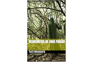 Reencontro de uma Paixão (Portuguese Edition)