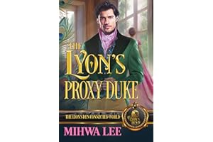 The Lyon's Proxy Duke: The Lyon's Den Connected World