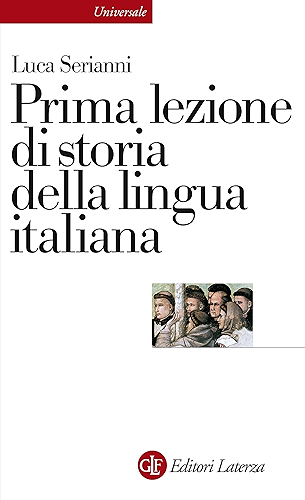 Download Prima lezione di storia della lingua italiana (Italian Edition) PDF
