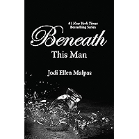 Beneath This Man (A This Man Novel Book 2) book cover