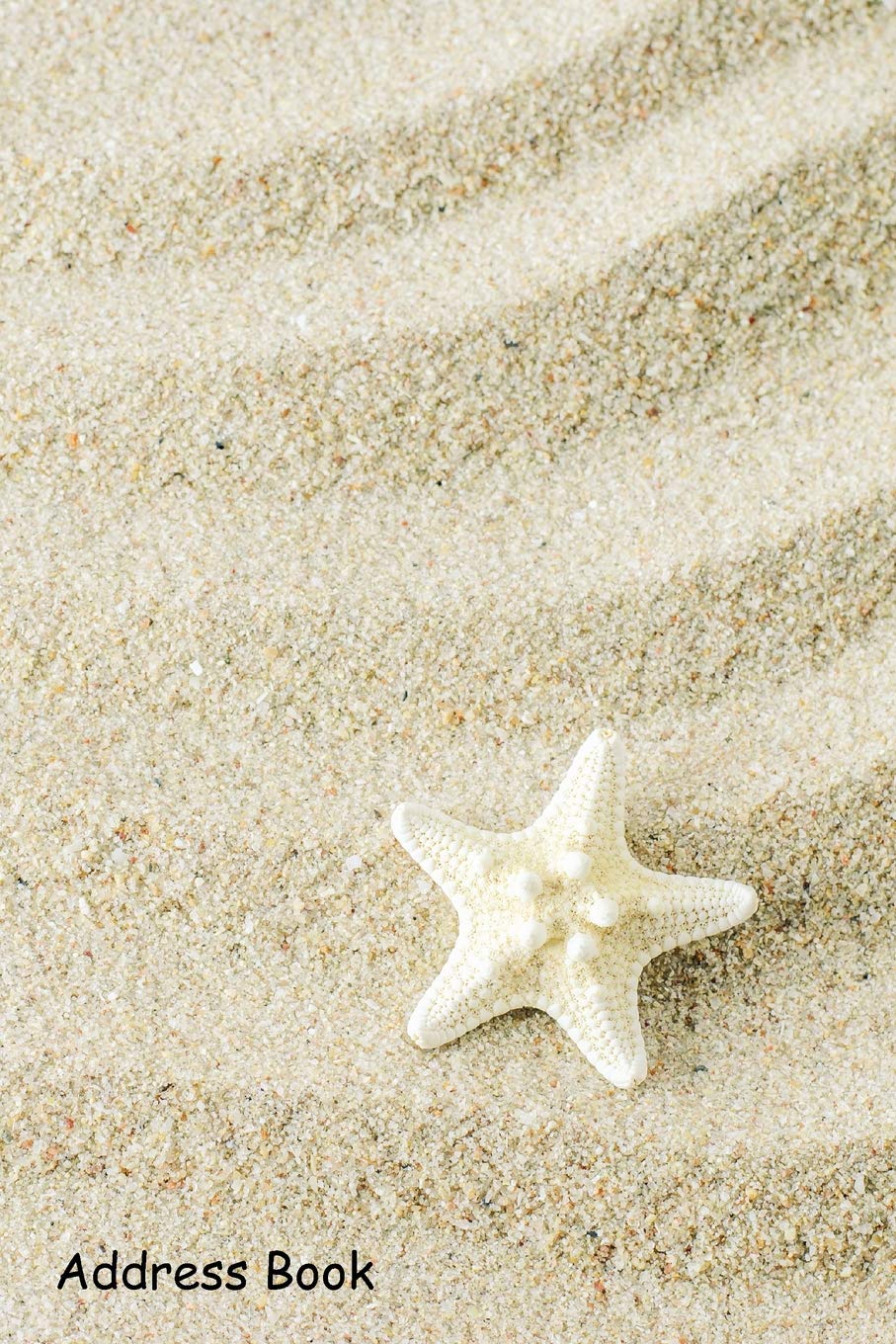 Address Book: For Contacts, Addresses, Phone, Email, Note,Emergency Contacts,Alphabetical Index With Star Fish On Sand