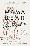Mama Bear Apologetics Guide to