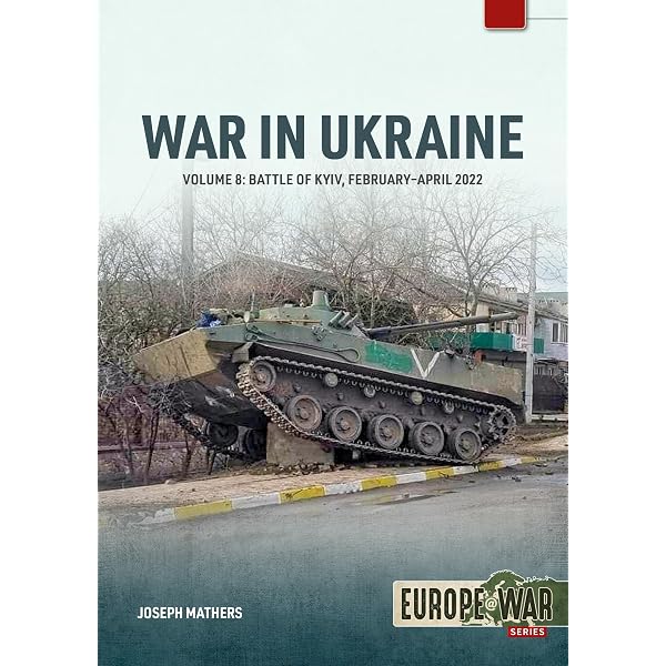War in Ukraine - Volume 9: Artillery 2022-2024 (Europe@War): Chung