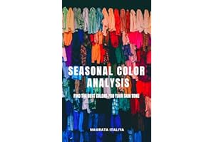 Seasonal Color Analysis: Find The Best Colors For Your Skin Tone