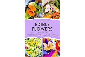 Edible Flowers of the World: The 40 edible flowers that heal, virtues of flowers to improve your health (VitalGreen Editions)