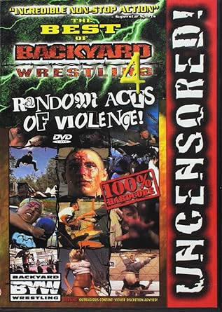 Amazon Com Best Of Backyard Wrestling 4 Random Acts Of Violence