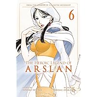 The Heroic Legend of Arslan 6 (Heroic Legend of Arslan, The)