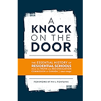 A Knock on the Door: The Essential History of Residential Schools from the Truth and Reconciliation Commission of Canada… book cover A Knock on the Door: The Essential History of Residential Schools from the Truth and Reconciliation Commission of Canada… book cover