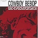 Cowboy Bebop / Soundtrack.