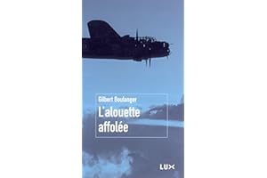L'alouette affolée (French Edition)