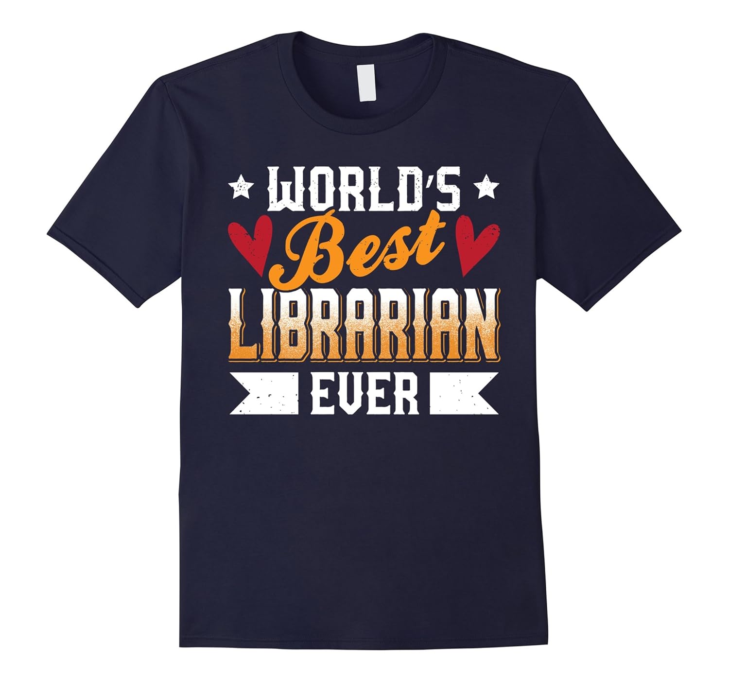 World's Best Librarian Ever T-Shirt-ANZ