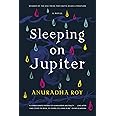 Sleeping on Jupiter: A Novel