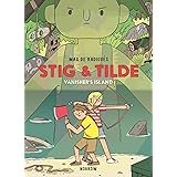 Stig & Tilde: Vanisher's Island: Stig & Tilde 1 (Stig and Tilde)