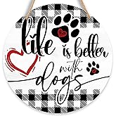 Life Is Better With Dogs Wooden Hanging Sign, 12 Inch Round Wood Plaque Front Door Sign for Dog Lovers, Rustic Home Wall Decor for Outdoor Indoor Porch Garden Decor & Supplies, Gift for Pet Owners-A02