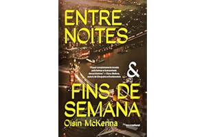 Entre noites e fins de semana (Portuguese Edition)