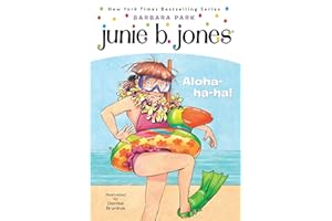Junie B., First Grader: Aloha-ha-ha! (Junie B. Jones, No. 26)
