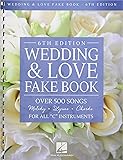 Wedding & Love Fake Book: Over 500 Songs For All