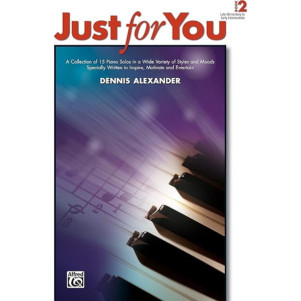 Just for Two, Bk 4: A Collection of 8 Piano Duets in a Variety of