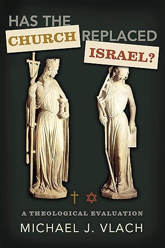 Download Has the Church Replaced Israel?: A Theological Evaluation PDF