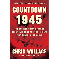 Countdown 1945: The Extraordinary Story of the Atomic Bomb and the 116 Days That Changed the World book cover Countdown 1945: The Extraordinary Story of the Atomic Bomb and the 116 Days That Changed the World book cover