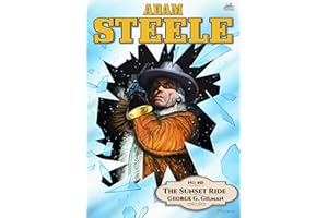 Adam Steele 40: The Sunset Ride
