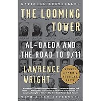 The Looming Tower: Al-Qaeda and the Road to 9/11
