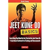 Jeet Kune Do Basics: Everything You Need to Get Started in Jeet Kune Do - from Basic Footwork to Training and Tournaments (Tuttle Martial Arts Basics)