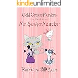 MAKEOVER MURDER: COLD CREAM MURDERS - Book 6