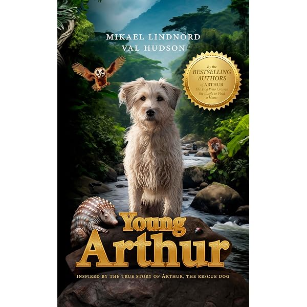 Amazon.com: Arthur: The Dog who Crossed the Jungle to Find a Home