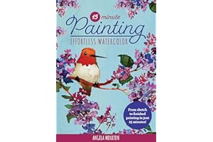 15-Minute Painting: Effortless Watercolor: From sketch to finished painting in just 15 minutes! (Volume 1) (15-Minute Series, 1)