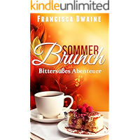 Sommerbrunch - Bittersüßes Abenteuer (Brunch-Reihe 3) (German Edition) book cover