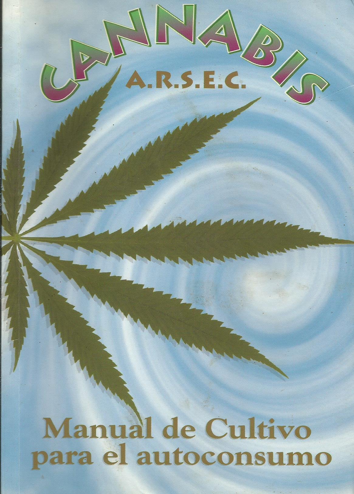Portada de Cannabis : manual de cultivo para el autoconsumo
