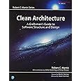 Clean Architecture: A Craftsman's Guide to Software Structure and Design (Robert C. Martin Series)