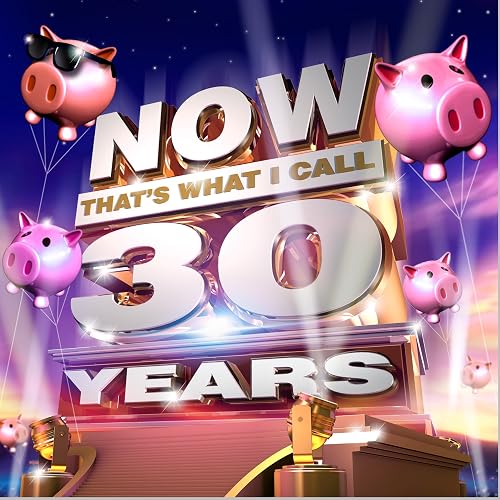 #94 — NOW That's What I Call 30 Years