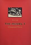 The Model T: A Centennial History