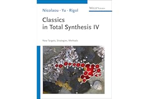 Classics in Total Synthesis IV: New Targets, Strategies, Methods