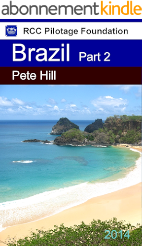 Download Cruising Guide to the coast of Brazil Part 2: North Coast from Paraiba State to Maranhao State (English Edition) PDF