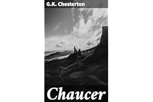 Chaucer: A Comprehensive Exploration of Medieval Poetry and Literary Genius