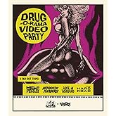 Drug-O-Rama Video Party