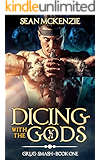 Dicing with the Gods: Grug Smash Book 1 (Grug Smash Novels)