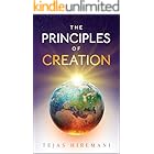 The Principles of Creation: Seven Metaphysical Principles & Two Visionary Parables: On Consciousness, Love, Peace & AI—From Quiet Origins to the Galactic Age