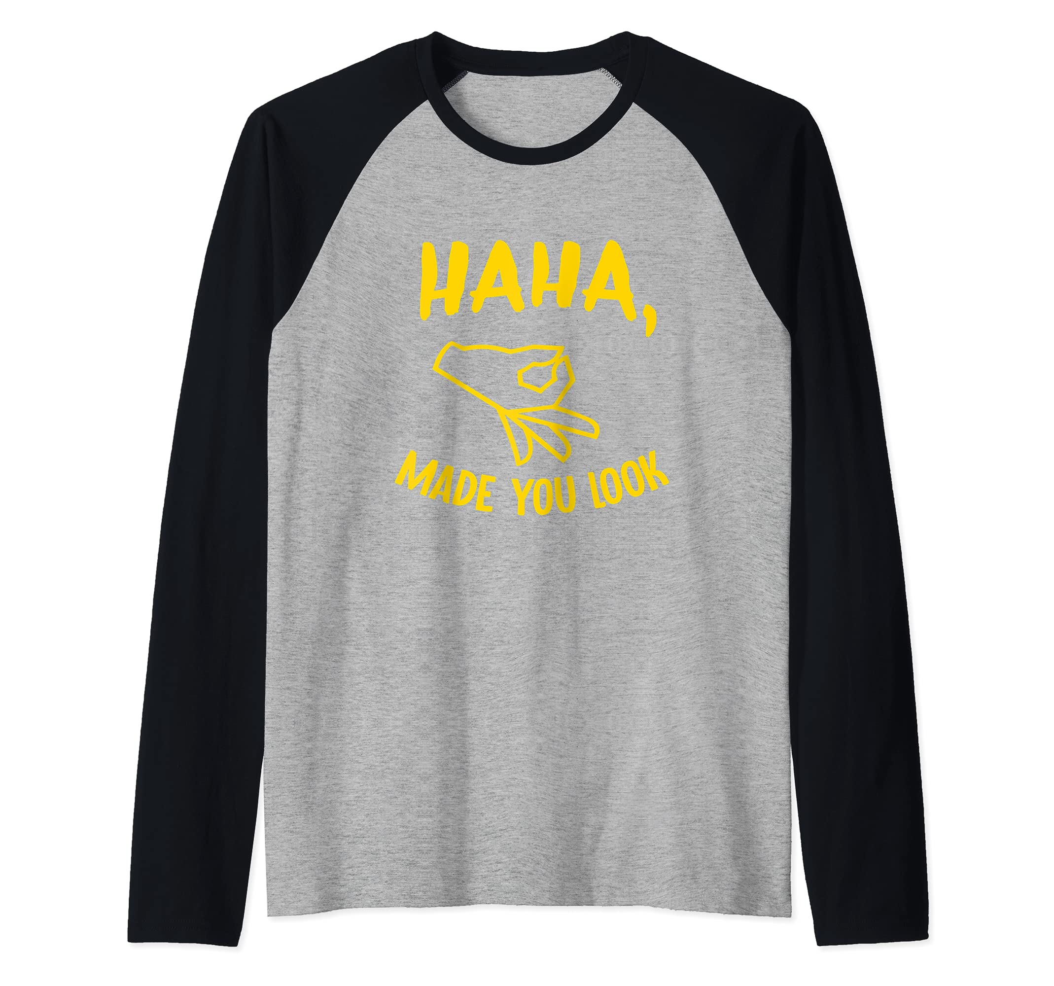 Haha Made You Look Funny Finger Circle Hand Game Gag Raglan Baseball Tee